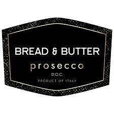 Bread And Butter Prosecco