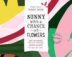 Sunny With A Chance Pinot Noir